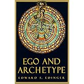 Ego and Archetype (C. G. Jung Foundation Books Series)