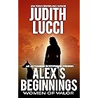 Alex's Beginnings: An Alexandra Destephano Prequel