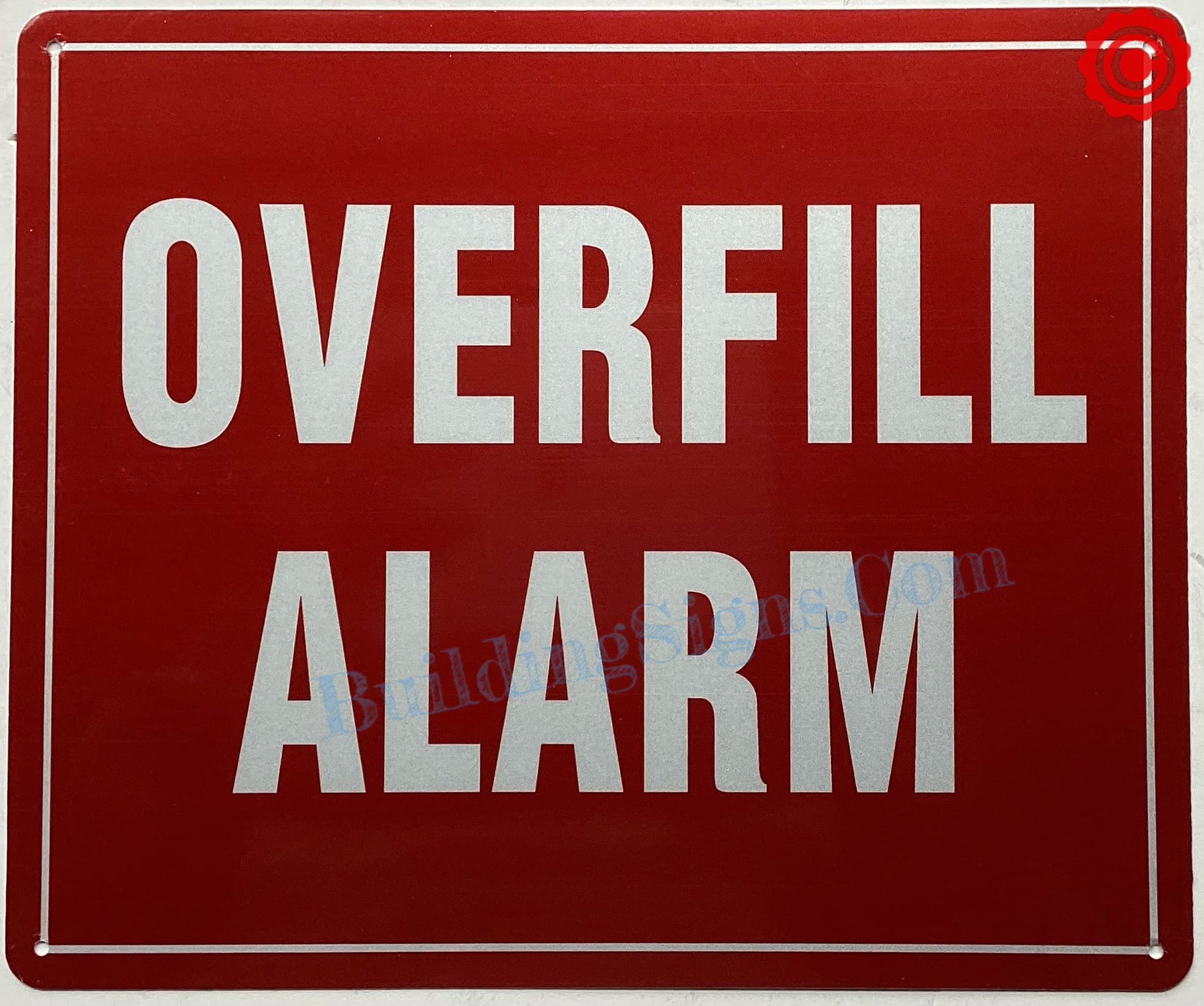 Overfill alarm sign