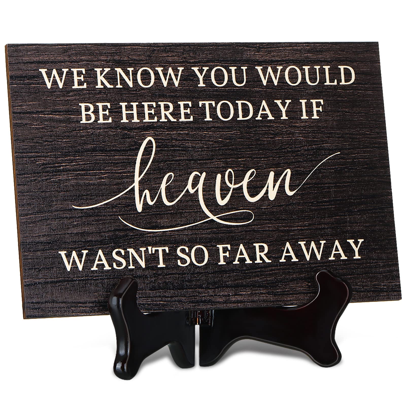 Photo 1 of We Know You Would Be Here Today Wooden Wedding Memorial Plaques for Loved Ones Lost in Memory, Table Wedding Sign for Home (Classic Style)