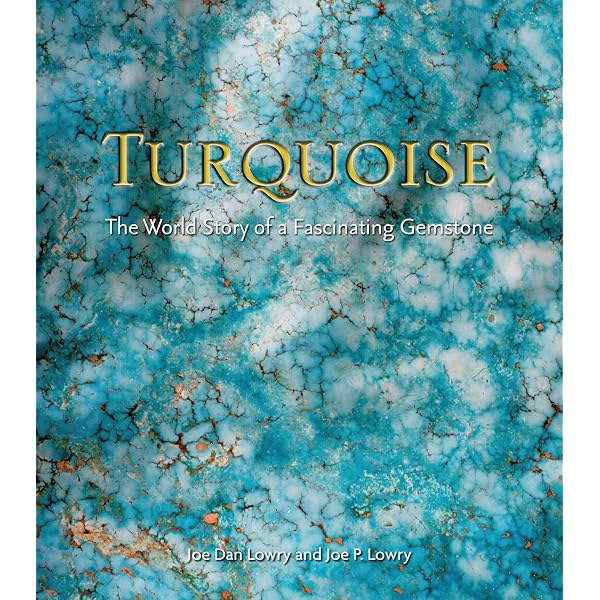 Turquoise Joe Dan Lowry & Joe P. Lowry著 Turquoise , Lowry, Joe Dan, Photography by photographer, Joe P