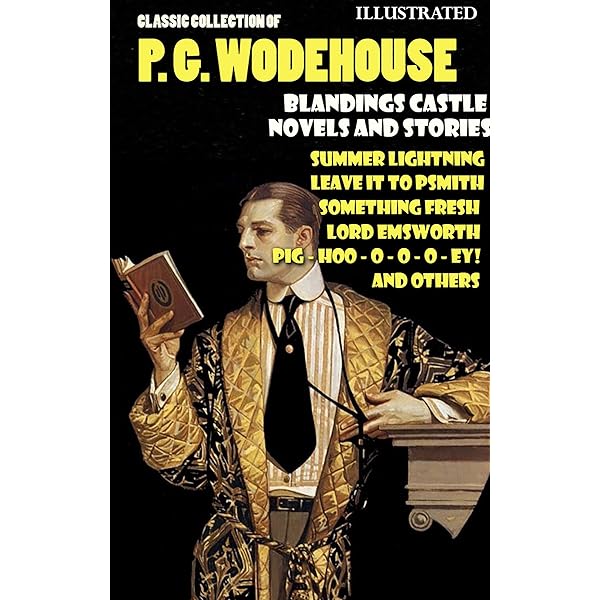 The Collected Works of P. G. Wodehouse - Kindle edition by