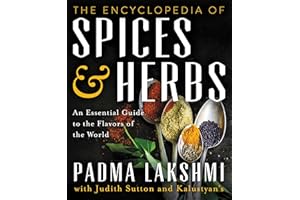 The Encyclopedia of Spices & Herbs: An Essential Guide to the Flavors of the World