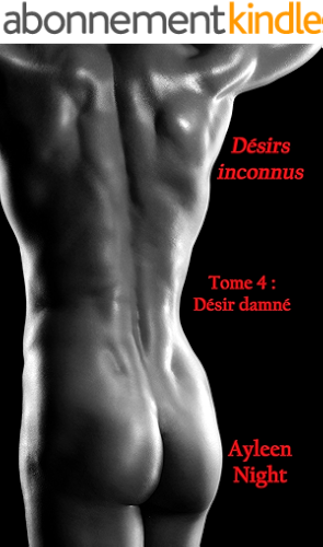 Download Désirs inconnus tome 4: Désir damné PDF