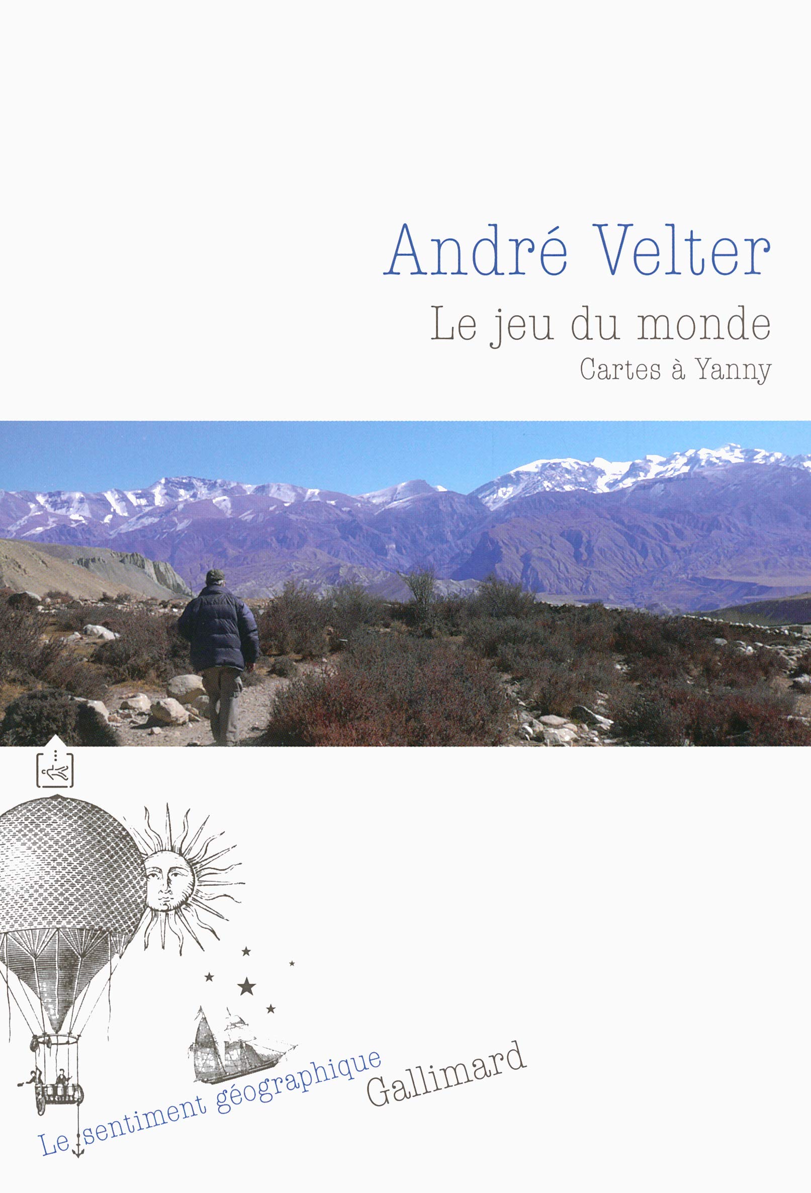 Amazonfr Le Jeu Du Monde Cartes à Yanny André Velter