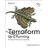Terraform: Up and Running: Writing Infrastructure as Code