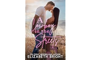 A Cowboy in the Streets (Lodestar Ranch Book 1)