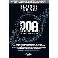DNA da Cocriação: Descubra o método revolucionário para dar um salto duplo quântico ao futuro, sintonizando uma nova… book cover
