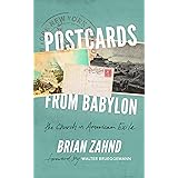 Postcards from Babylon: The Church In American Exile