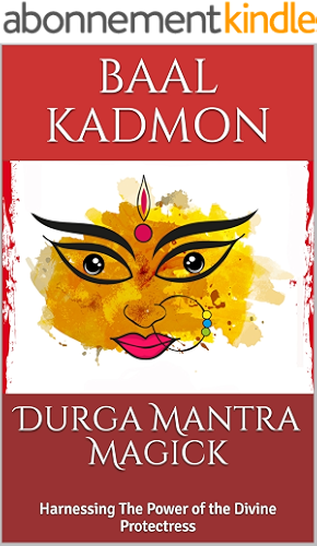 Download Durga Mantra Magick: Harnessing The Power of the Divine Protectress (English Edition) PDF