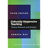 Culturally Responsive Teaching: Theory, Research, and Practice (Multicultural Education Series)