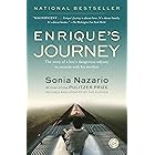 Enrique's Journey: The Story of a Boy's Dangerous Odyssey to Reunite with His Mother