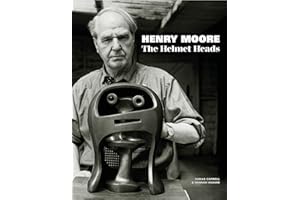 Henry Moore: The Helmet Heads