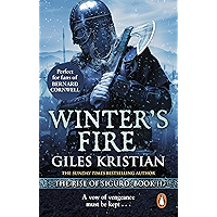 Winter's Fire: (The Rise of Sigurd 2): An atmospheric and adrenalin-fuelled Viking saga from bestselling author Giles… book cover