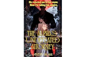 The Alpha's Undefeated Attorney: A Secret Baby and Rejected Mate Billionaire Romance (The Shadow Moon Elites)