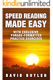 Speed Reading Made Easy: With Exclusive Phrase-Formatted Practice Exercises