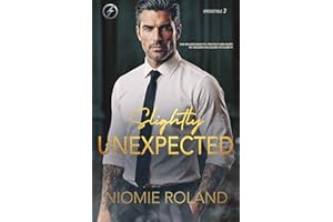 Slightly Unexpected (Irresistible Book 3)