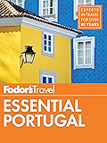 Fodor's Essential Portugal (Full-color Travel Guide)