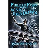 Phileas Fogg and the War of Shadows
