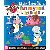 Never Touch the Farmyard Friends