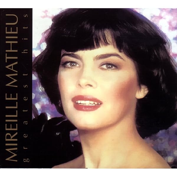 Mathieu, Mireille - Mes Plus Belles Chansons D'Amour