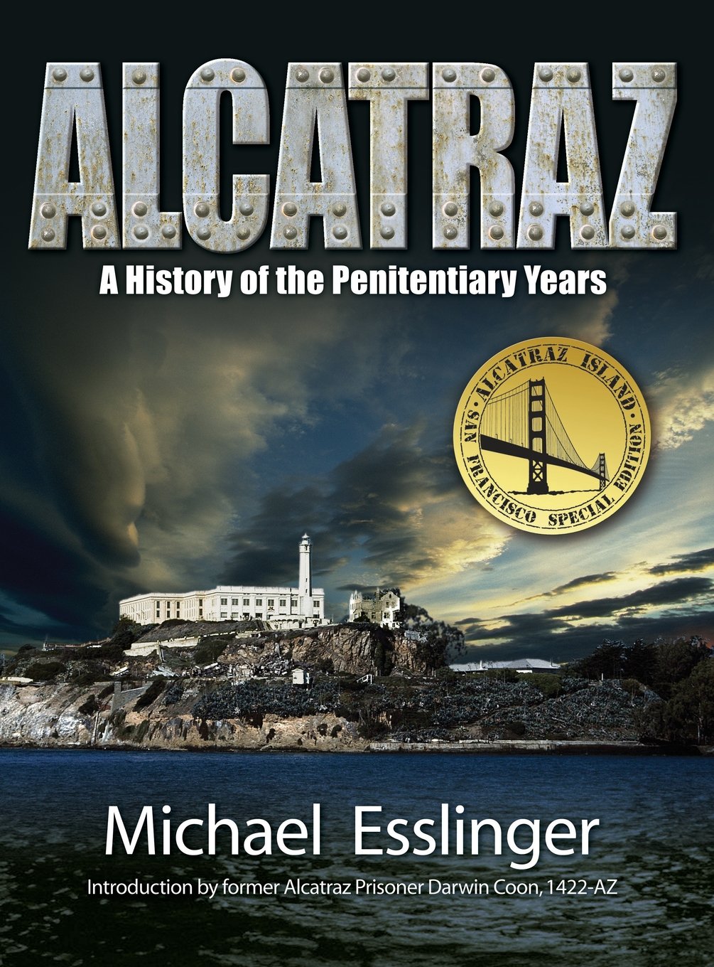 Alcatraz A History of the Penitentiary Years best books about san francisco 