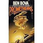 Prometheans: Pioneers of the High-Tech Tomorrow