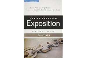 Exalting Jesus in Galatians (Christ-Centered Exposition Commentary)