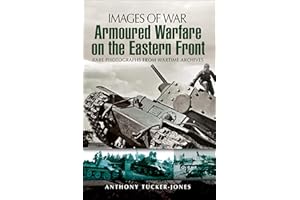 Armoured Warfare on the Eastern Front (Images of War)