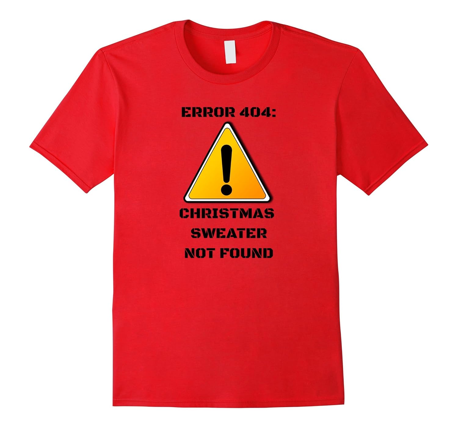 Error 404: Christmas Sweater not found ugly T-Shirt-ANZ