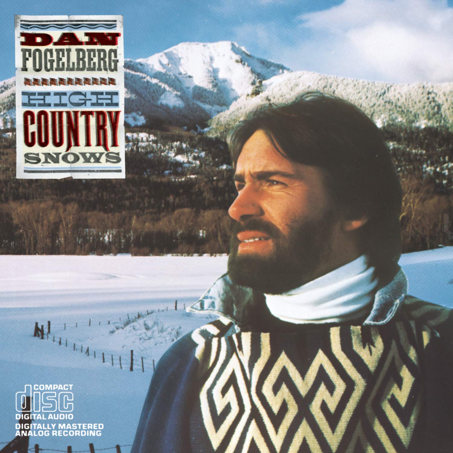 Dan Fogelberg High Country Snows Music