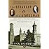 The Stranger and the Statesman: James Smithson, John Quincy Adams, and the Making of America's Greatest Museum