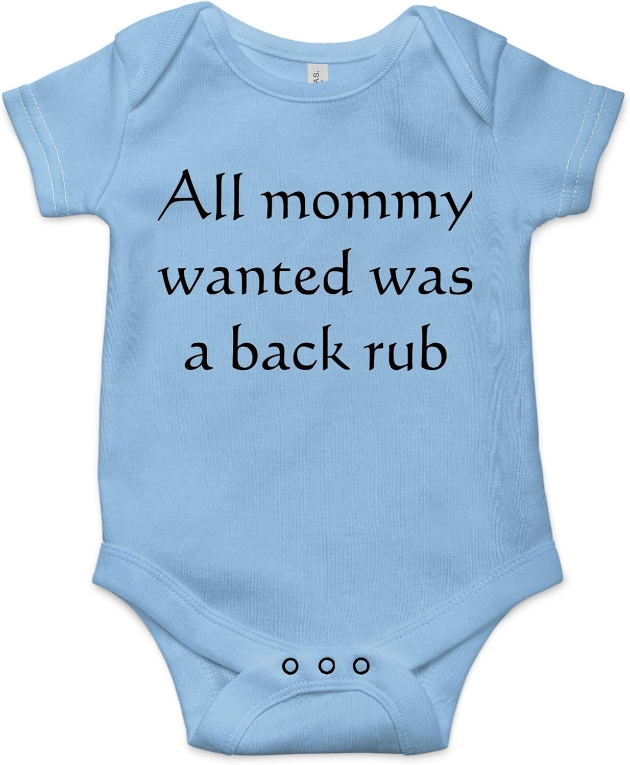 all mommy wanted was a backrub onesie