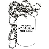 TOOLOUD I Am Against Patriarchy Adult Dog Tag Chain Necklace