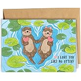 RYYike Cute Otter Valentines Day Card, Funny Pun Valentine's Day Card for Him Her, Humorous Birthday Card for Husband Wife, Anniversary Card for Boyfriend Girlfriend, Otter I Love You Card