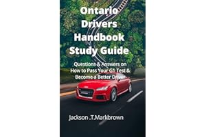 Ontario Drivers Handbook Study Guide: Questions & Answers on How to Pass Your G1 Test & Become a Better Driver