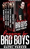 Begging for Bad Boys: A Bad Boy Romance Box Set