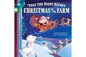 'Twas the Night Before Christmas on the Farm: Celebrate the Holidays with this Sweet Farm Animal Book for Children