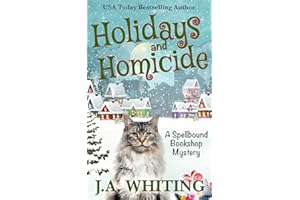 Holidays and Homicide (A Spellbound Bookshop Mystery Book 10)