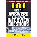 101 Great Answers to the Toughest Interview Questions