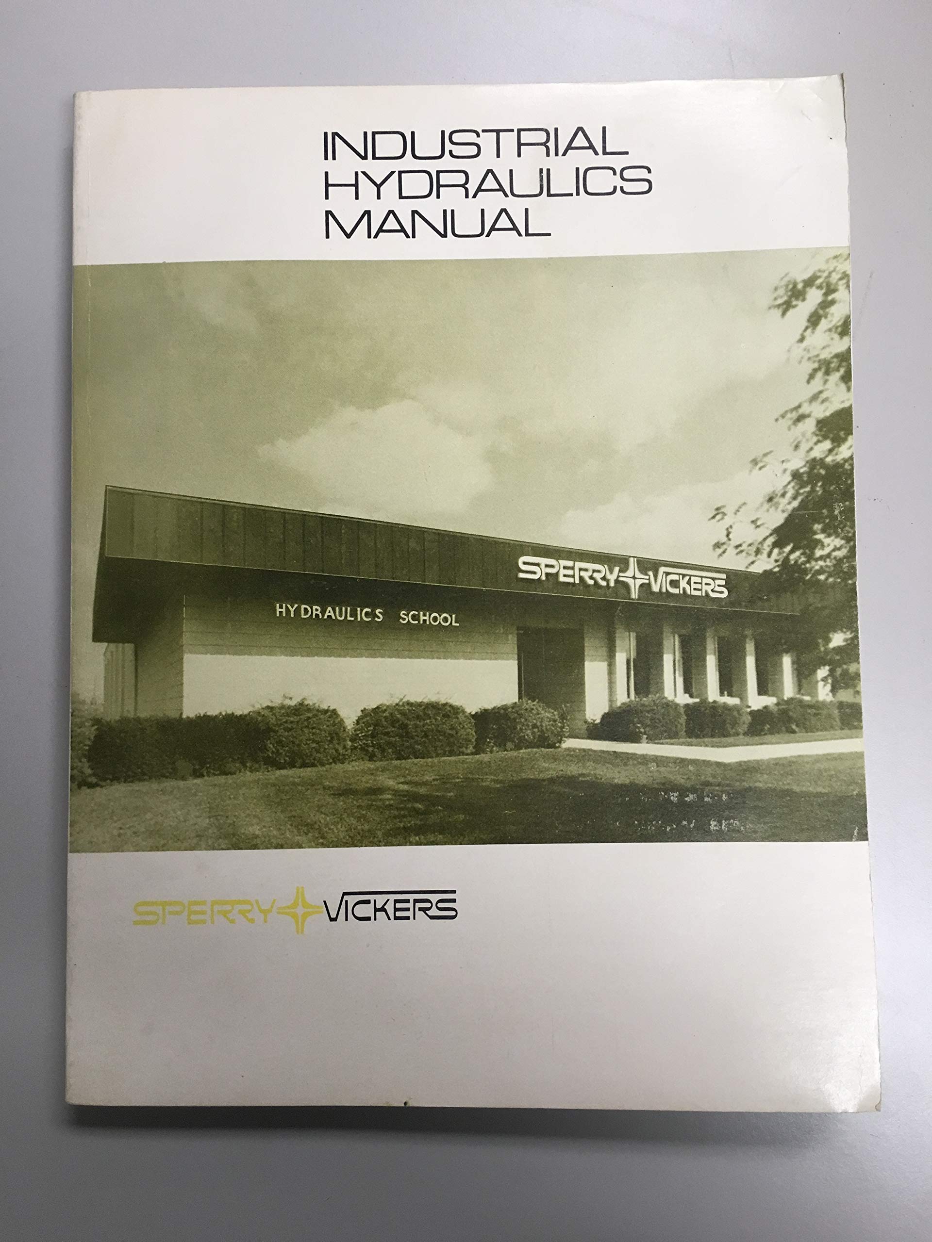 Sperry Vickers Industrial Hydraulics Manual.: Sperry Rand Corporation:  Amazon.com: Books