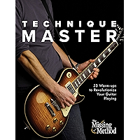 Technique Master: 53 Warm-ups to Revolutionize Your Guitar Playing book cover