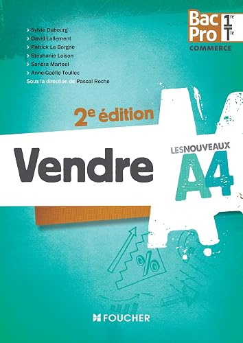Download Les Nouveaux A4 Vendre 1re-Tle BAC PRO 2e édition PDF