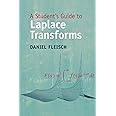 A Student's Guide to Laplace Transforms (Student's Guides)