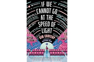 If We Cannot Go at the Speed of Light