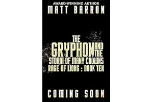 The Gryphon and The Storm of Many Crowns (Rage of Lions Book 10)