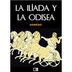 La Il&iacute;ada y La Odisea (Spanish Edition)
