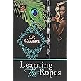 Learning the Ropes: Discovering life as a pony girl... (The Pony Tales)