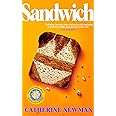 Sandwich: From the much-loved author of We All Want Impossible Things ...