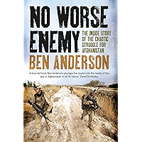 No Worse Enemy: The Inside Story of the Chaotic Struggle for Afghanistan book cover